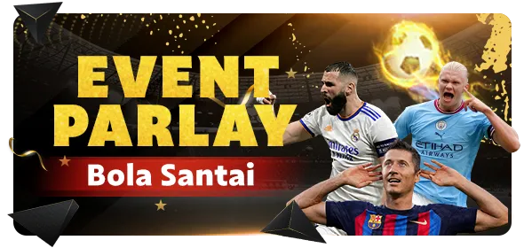 EVENT PARLAY BOLA SANTAI SEDAYU88